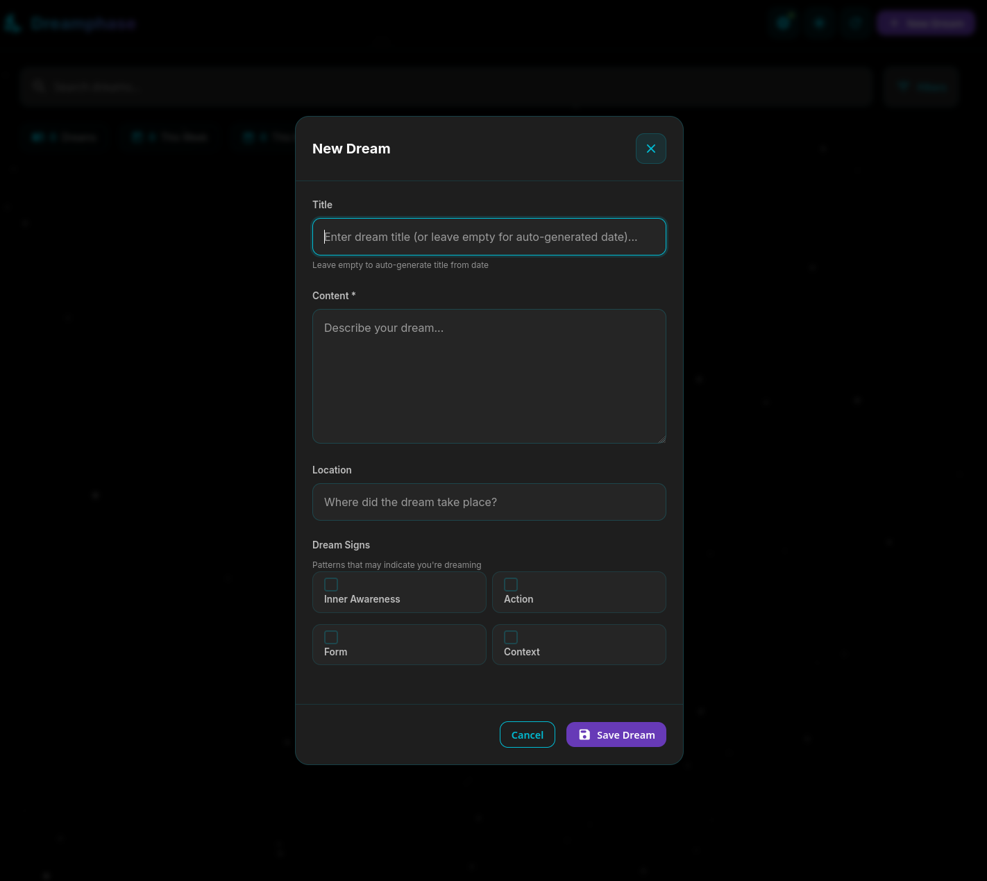 New Dream modal with fields for Title (with a hint that says Leave empty to auto-generate title from date), a required Content textarea, a Location field, and a Dream Signs section containing four checkbox cards labeled Inner Awareness, Action, Form, and Context. Cancel and Save Dream buttons sit at the bottom.
